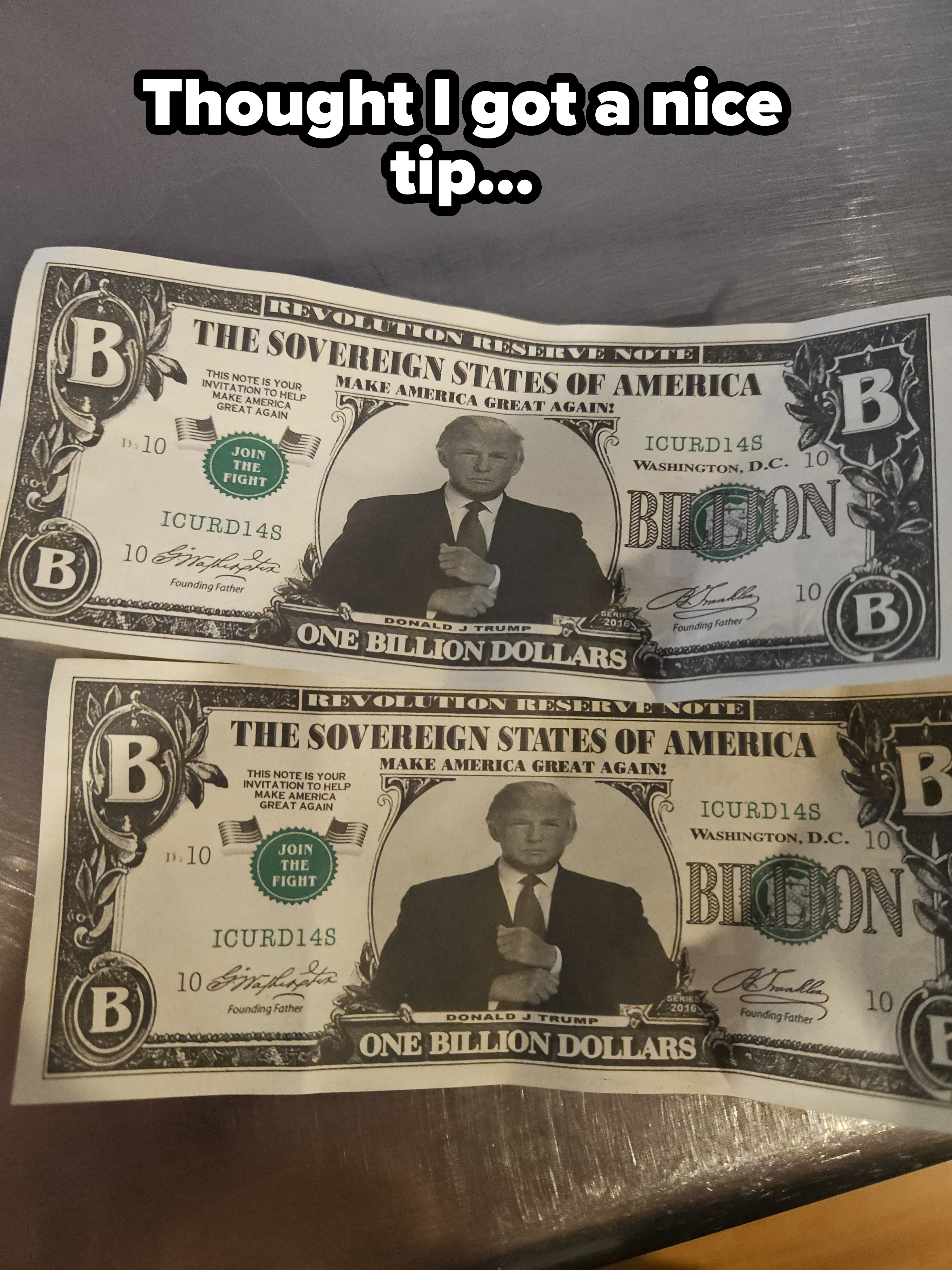 Two novelty bills labeled &quot;One Billion Dollars&quot; from the &quot;Sovereign States of America&quot; featuring an image of a person giving a thumbs up