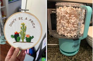 Embroidery hoop showing cacti and text "Don't be a prick." Next to it, an air popper filled with popcorn