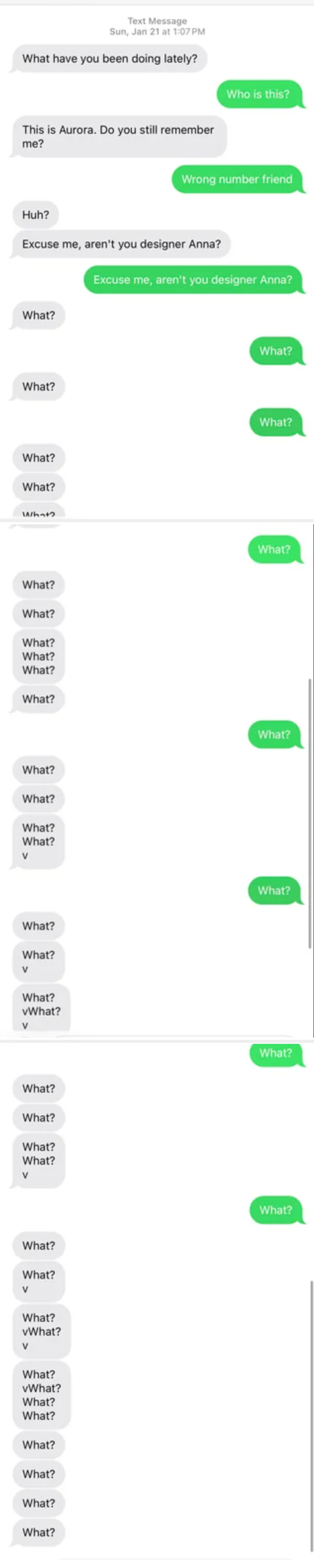 A text conversation with repeated "What?" responses, indicating confusion or a misunderstanding between the participants
