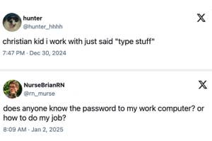 Two social media posts: One about a Christian kid saying "type stuff," another asking for work computer password and job instructions