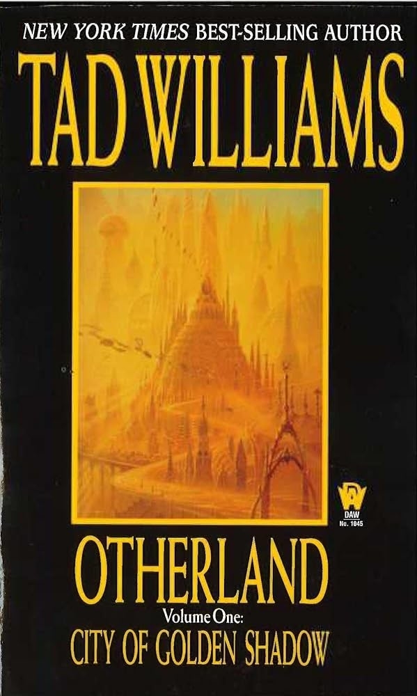 Cover of &quot;Otherland: City of Golden Shadow&quot; by Tad Williams, featuring an abstract cityscape. Top text reads &quot;New York Times Best-Selling Author.&quot;