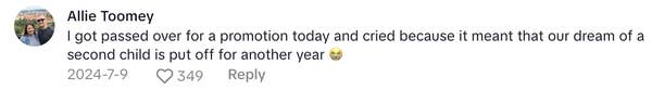 Social media post with text: &quot;I got passed over for a promotion today and cried because it meant that our dream of a second child is put off for another year.&quot;