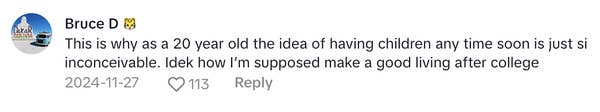 Comment expressing concern about affording children as a 20-year-old, mentioning difficulty making a good living after college