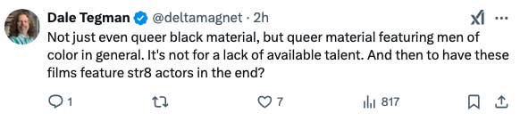Tweet discussing the lack of films featuring queer Black men and the use of straight actors in these roles, despite available talent