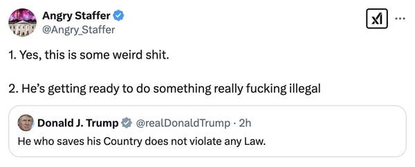 Tweet thread: Angry Staffer suggests something illegal may occur; Donald J. Trump&#x27;s tweet mentions saving the country without violating laws
