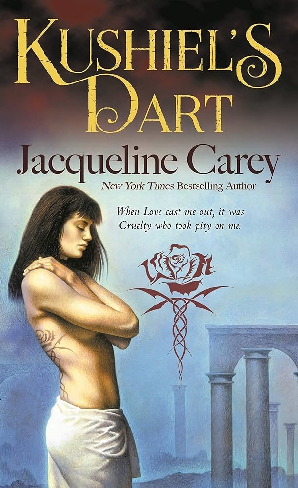 Cover of &quot;Kushiel&#x27;s Dart&quot; by Jacqueline Carey: a person stands in profile, arms crossed, with a rose design and arches in the background