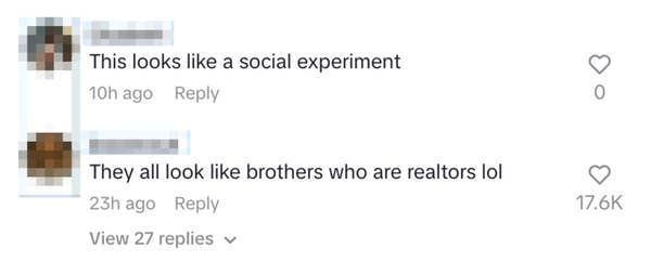 Screenshot of social media comments: &quot;This looks like a social experiment&quot; and &quot;They all look like brothers who are realtors lol&quot;