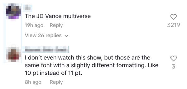 Comments on a social media post. One jokes about a &quot;JD Vance multiverse,&quot; and another notes slight differences in font sizes