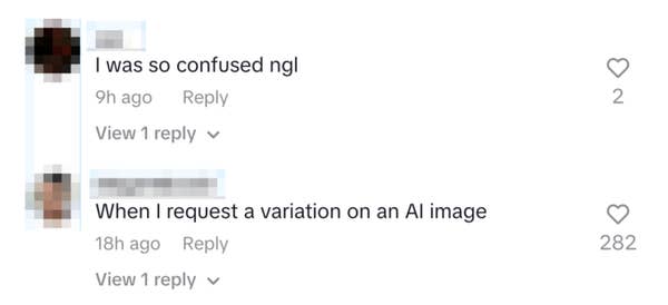 Screenshot of two TikTok comments expressing confusion and humor about AI image variations