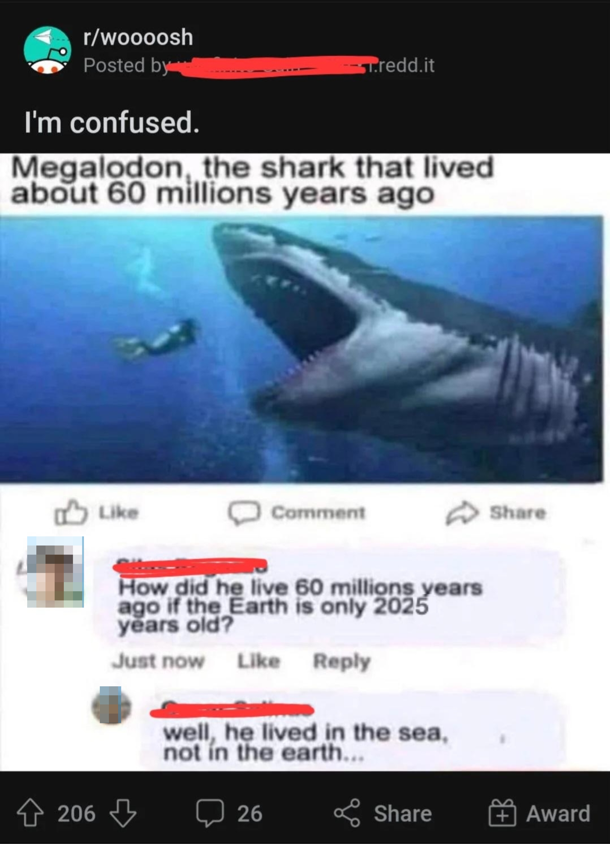 Meme featuring a large shark, a Megalodon, with a comment asking how it lived 60 million years ago if the Earth is only 2025 years old