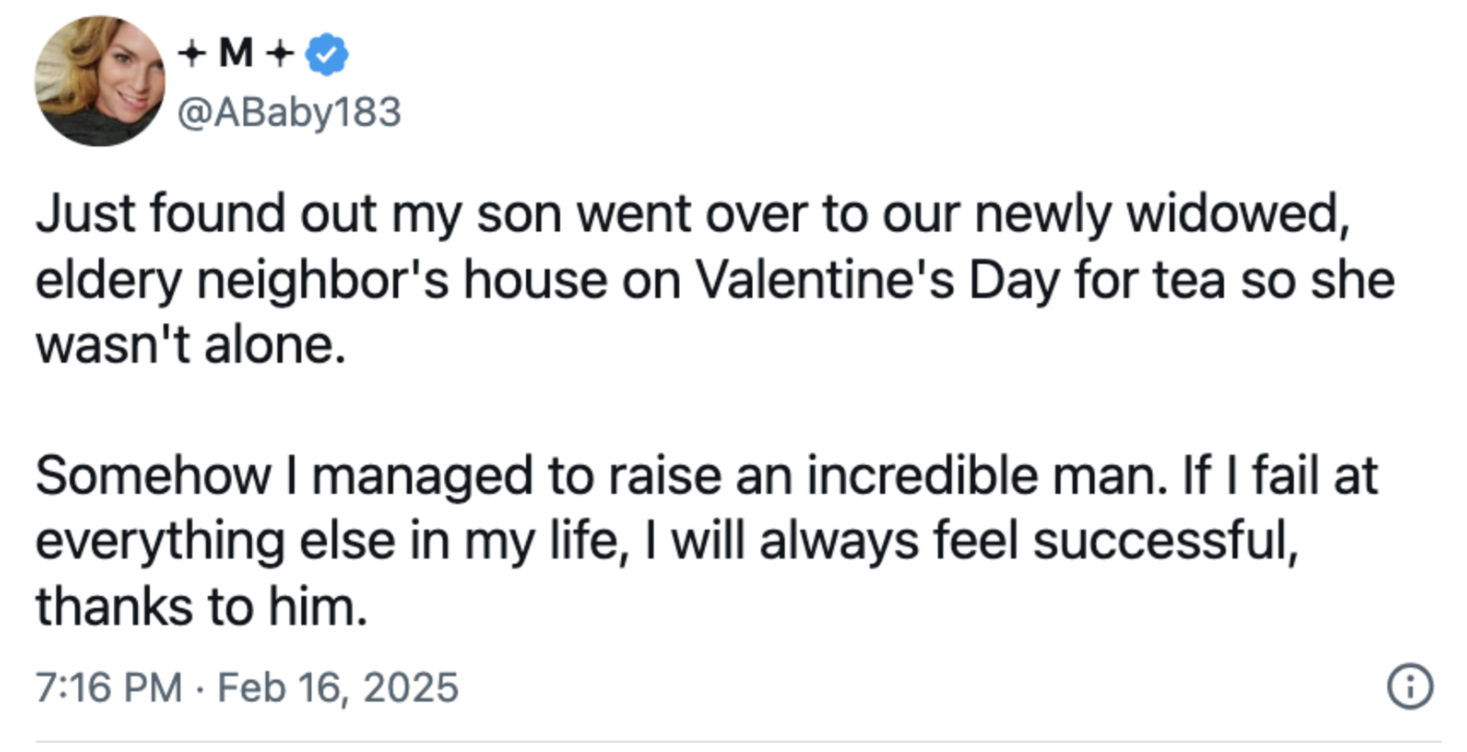 En mor berømmer sønnen sin for å ha besøkt sin nylig enke eldre nabo på Valentins dag, og uttrykte stolthet over å oppdra en snill og medfølende mann
