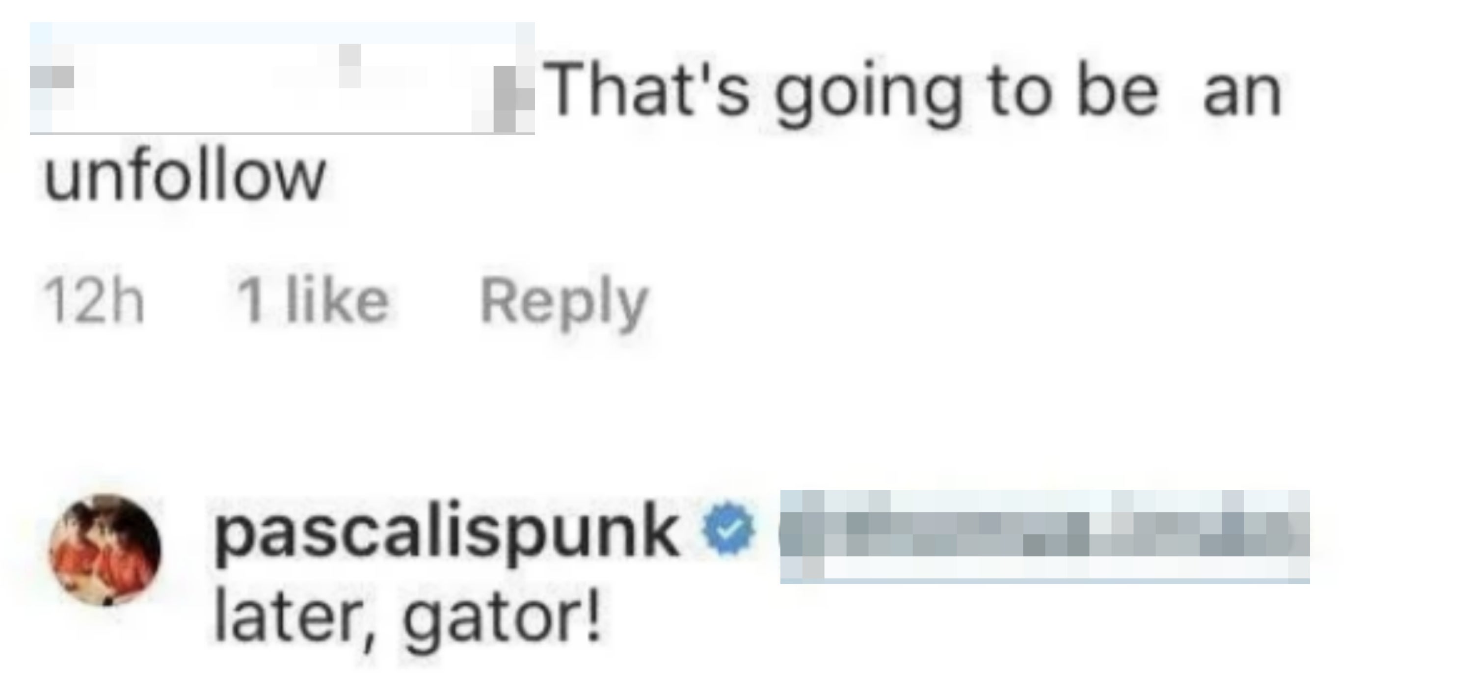Social media comment exchange where one user says they'll unfollow, and another replies, "later, gator!"