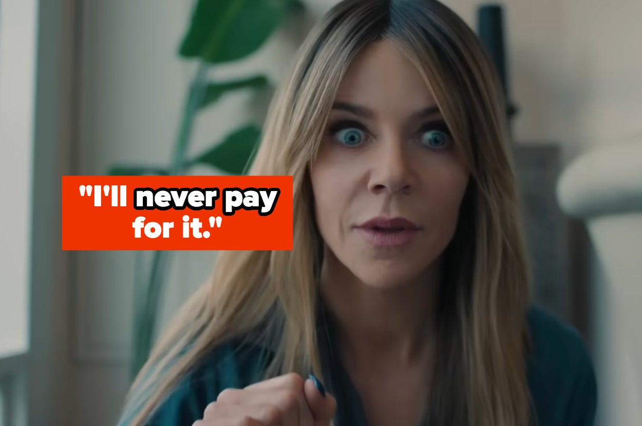 Woman with long hair looking intently, holding fist up. Text reads, "I'll never pay for it."