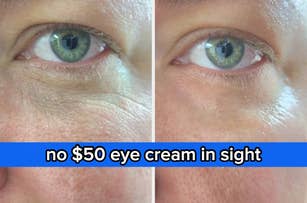 Close-up of eyes before and after skincare treatment with text overlay: "no $50 eye cream in sight."