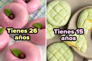 Pan rosa dice "Tienes 26 años". Pan verde dice "Tienes 15 años". Ambos tienen hojas decorativas