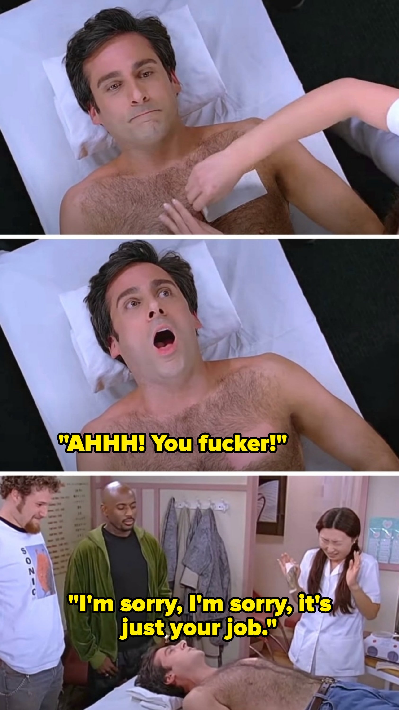 A woman waxes Andy's very hairy chest as he screams in pain and curses her, then apologizes, as she's just doing her job