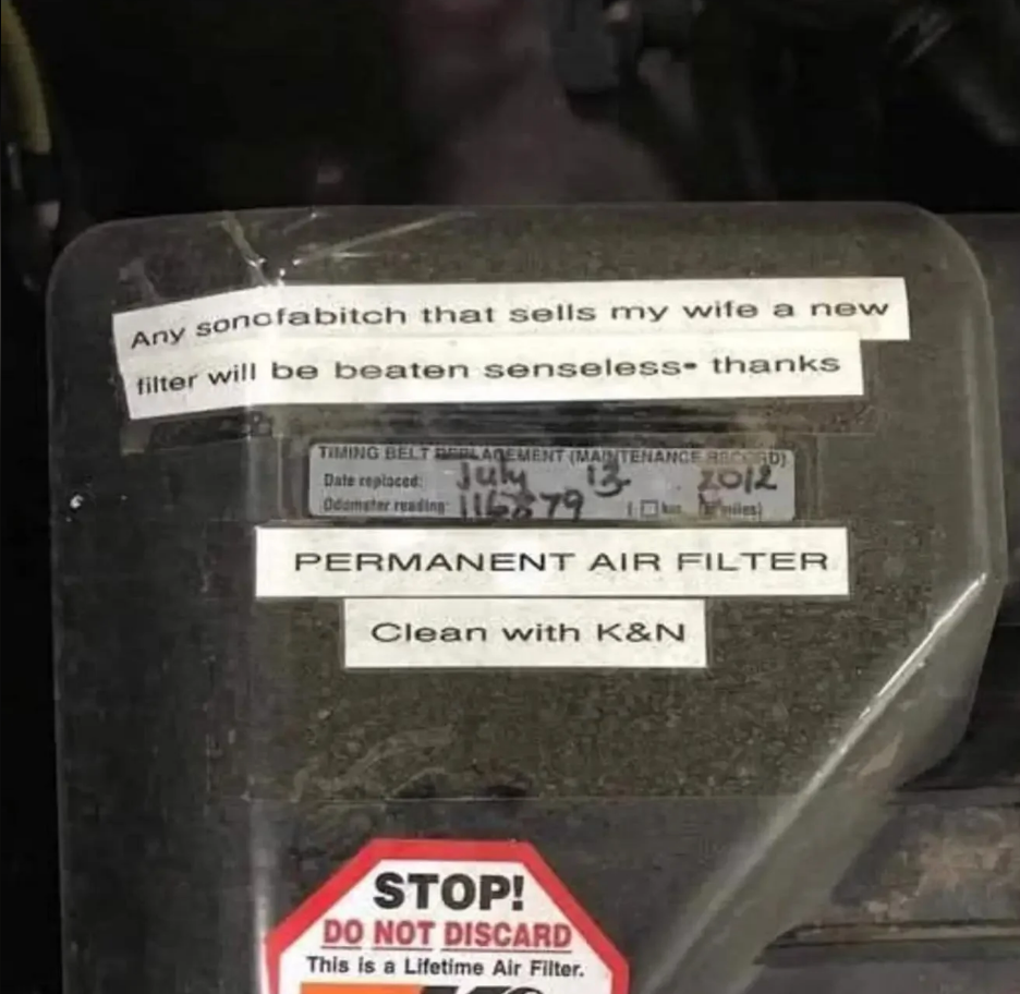 A note warns against replacing a permanent air filter, humorously threatening sellers with a beating. "Stop! Do Not Discard. This is a Lifetime Air Filter."