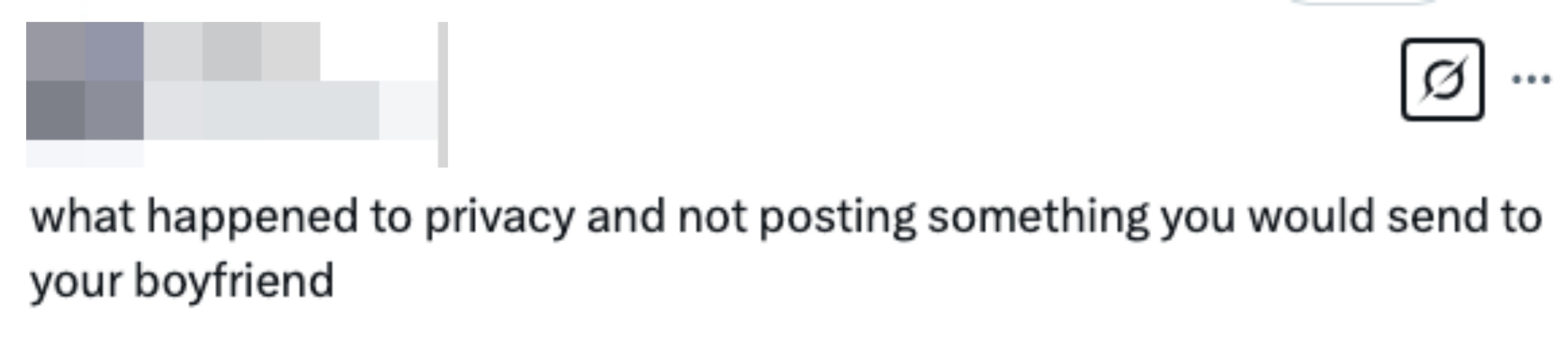 Tweet questioning the lack of privacy, asking why people post things meant for their boyfriend