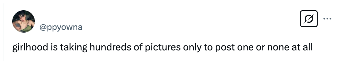Profilbilde og tweet: & quot; Girlhood tar hundrevis av bilder bare for å legge ut en eller ingen i det hele tatt. & Quot;