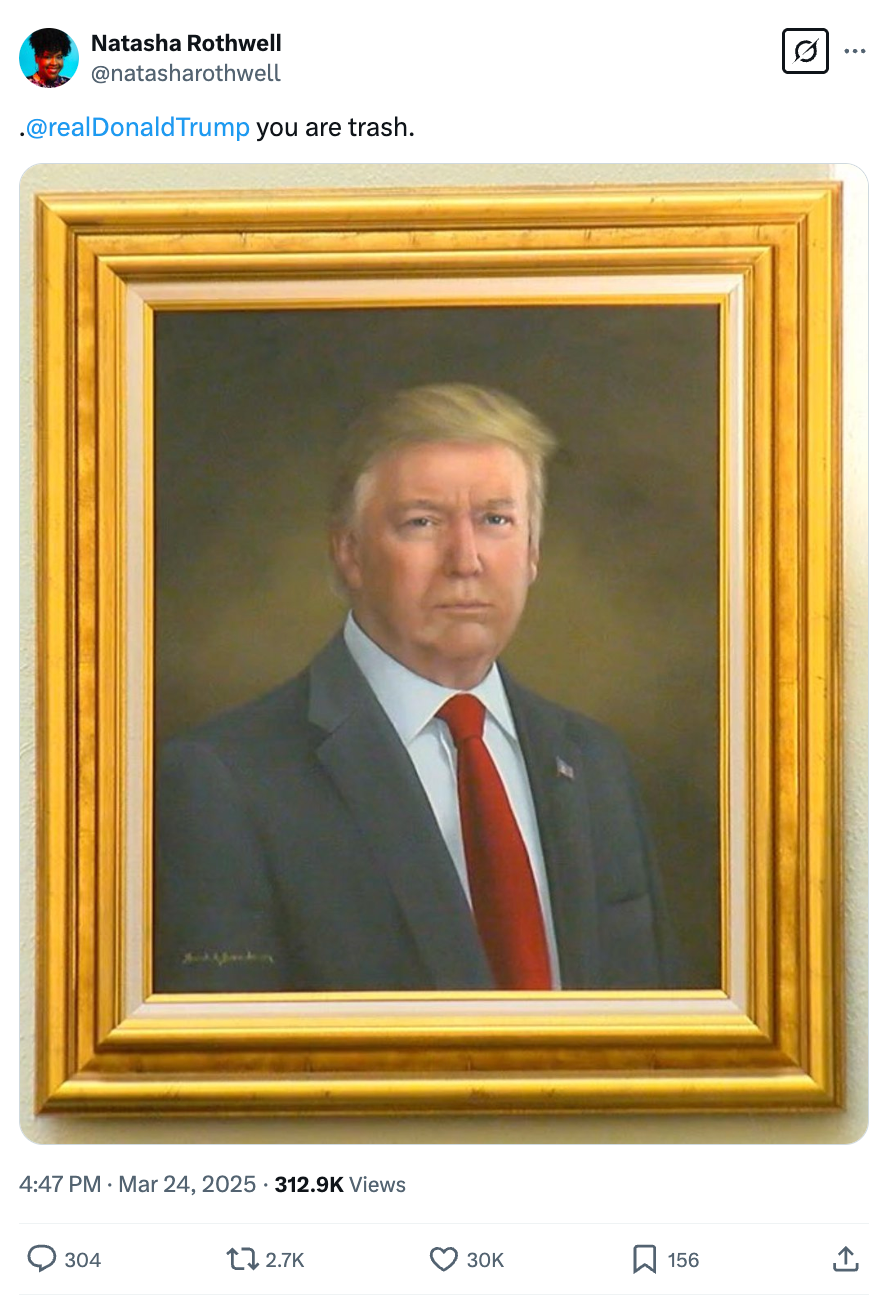 Framed portrait of a person with light hair in a suit and tie. Tweet by Natasha Rothwell reads: ".@realDonaldTrump you are trash."