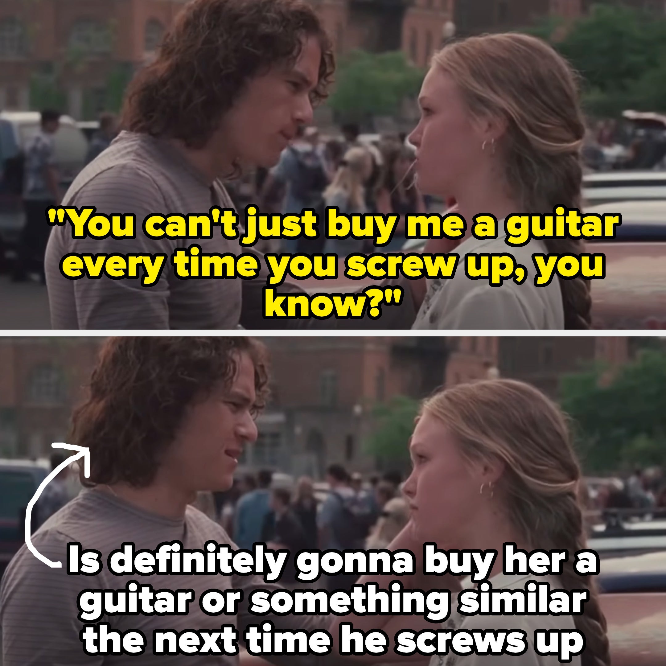 A person tells another, “You can’t just buy me a guitar every time you screw up.” Annotated with humorous commentary
