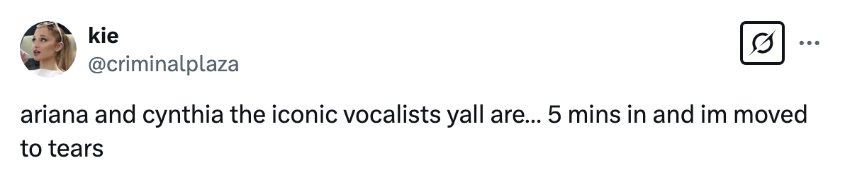 Tweet praising Ariana and Cynthia as iconic vocalists, expressing that just five minutes in, the poster is moved to tears