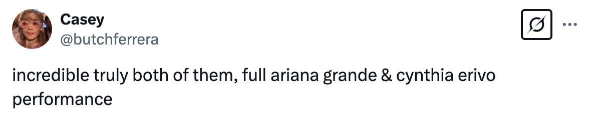 Tweet by Casey praising Ariana Grande and Cynthia Erivo's performance