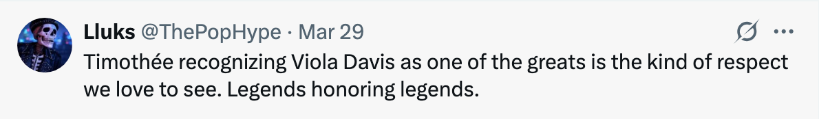 Tweet praising Timothée for acknowledging Viola Davis as a legendary figure in the industry, highlighting mutual respect among celebrities
