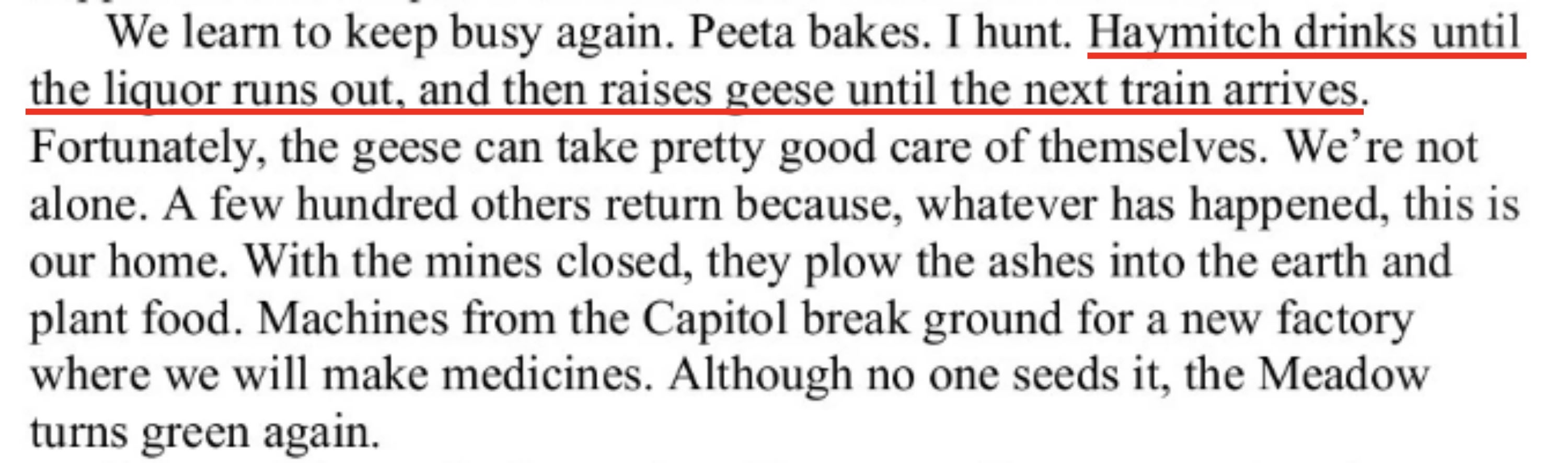 Text describing characters Peeta, Haymitch, and others adapting to a new routine by baking, raising geese, farming, and building a factory