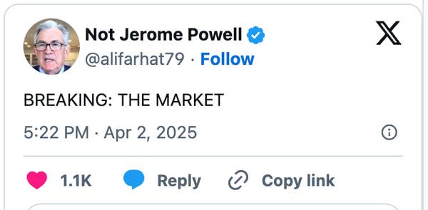 Tweet from a parody account reads, "BREAKING: THE MARKET," dated April 2, 2025