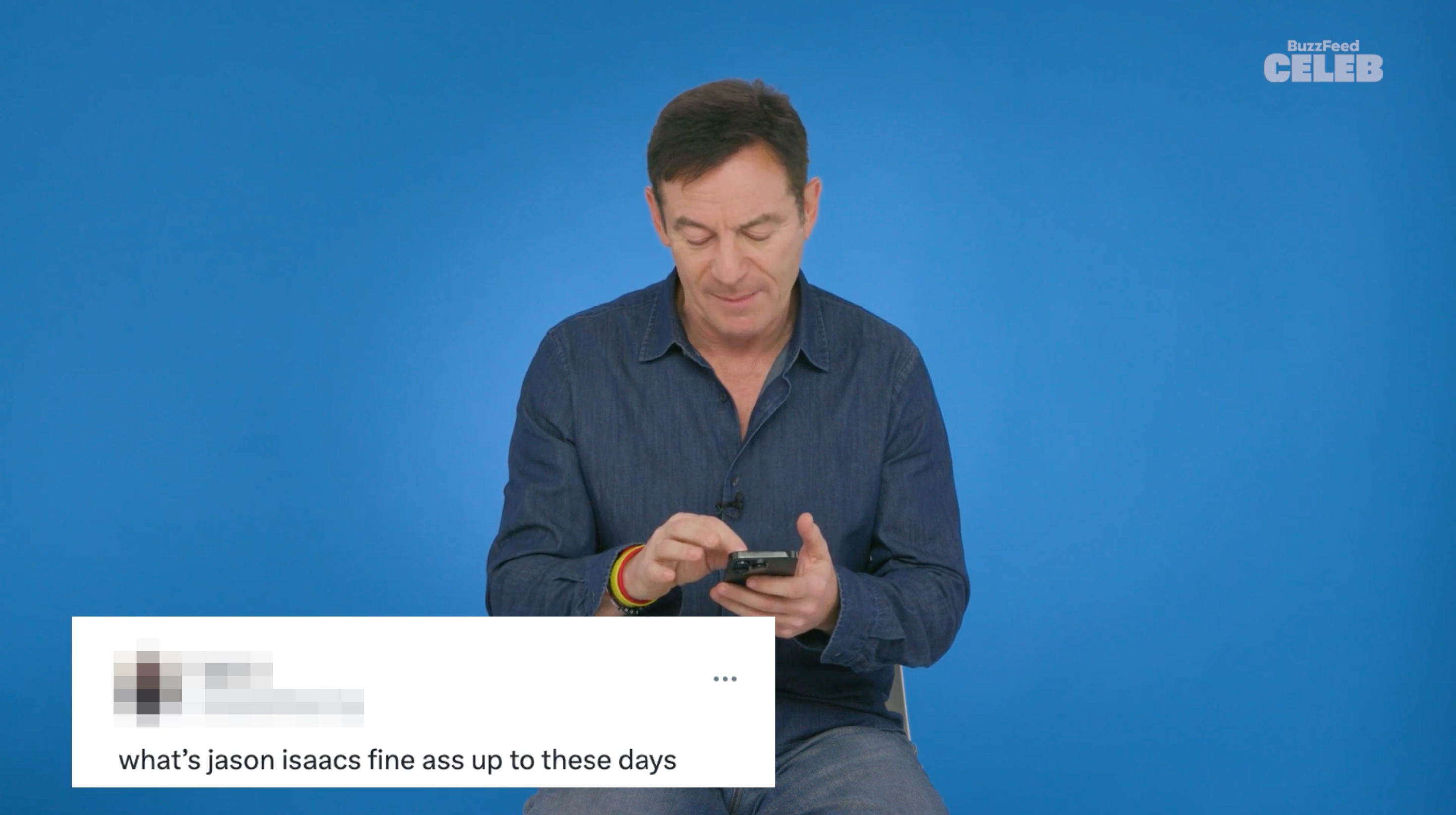  "what's jason isaacs fine ass up to these days."