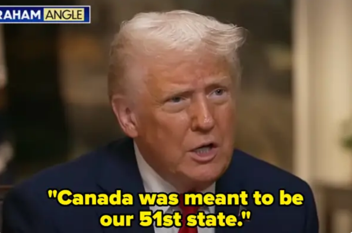 Man in a suit with text: "Canada was meant to be our 51st state." Text overlaid on TV interview