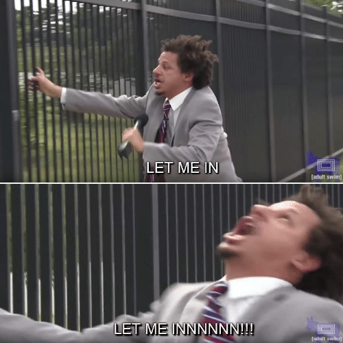 Man in suit holds a fence, shouting &quot;Let me in&quot; in two frames, expressing urgency and frustration