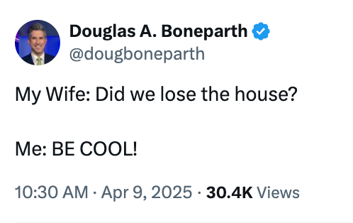 Tweet joke: A husband tells his wife to "BE COOL!" after she asks if they lost the house