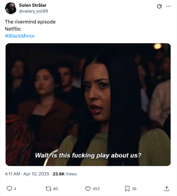 A woman in an audience looks confused as subtitles read, "Wait, is this fucking play about us?" The tweet references "Black Mirror" on Netflix