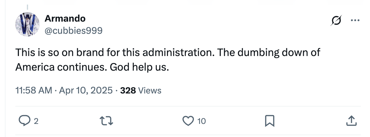 Tweet by user commenting negatively on the current administration, expressing concern about the perceived decline in intelligence
