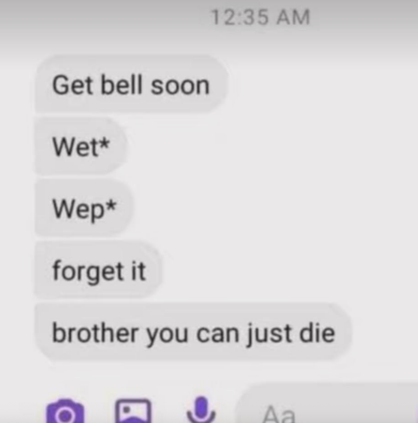 A series of text messages with a typo correction followed by "forget it" and a harsh reply