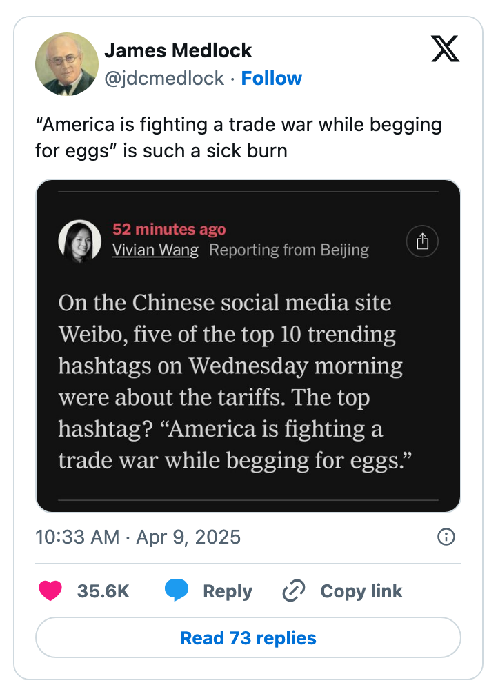 Tweet by James Medlock featuring a report on trending Weibo hashtags about tariffs and a quote: "America is fighting a trade war while begging for eggs."