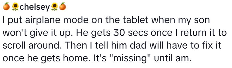 Text summarizing a parent’s humorous strategy to manage their child's tablet usage