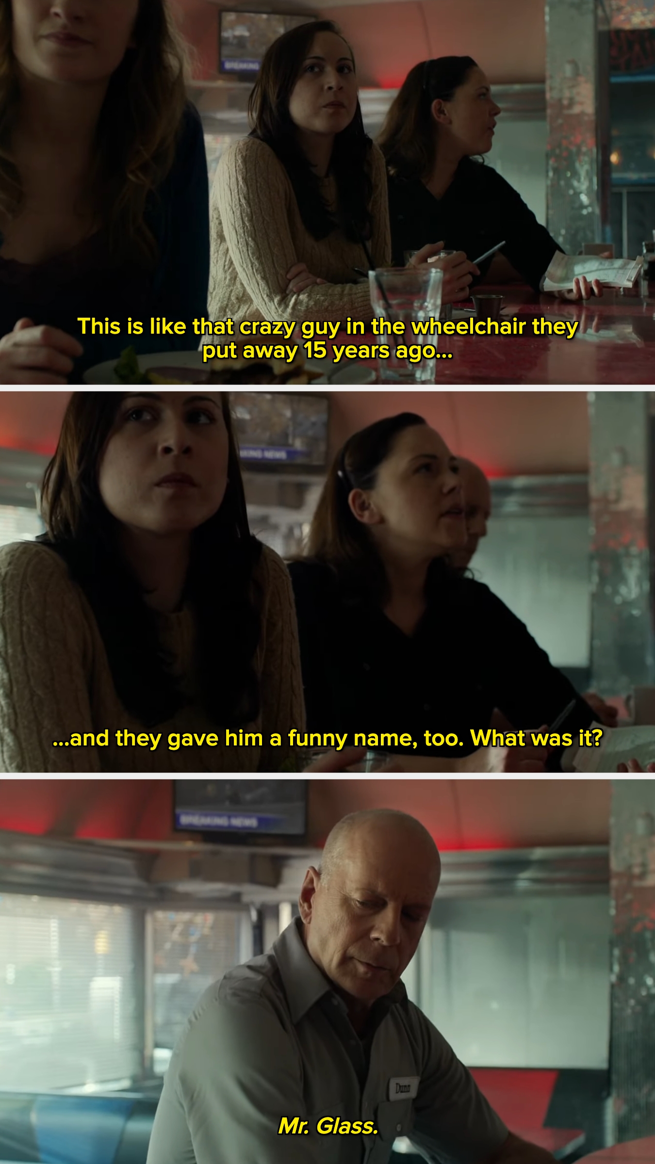 Three people in a diner mention a guy in a wheelchair with a funny name. Next scene, a bald man is shown. The name "Mr. Glass" appears on-screen