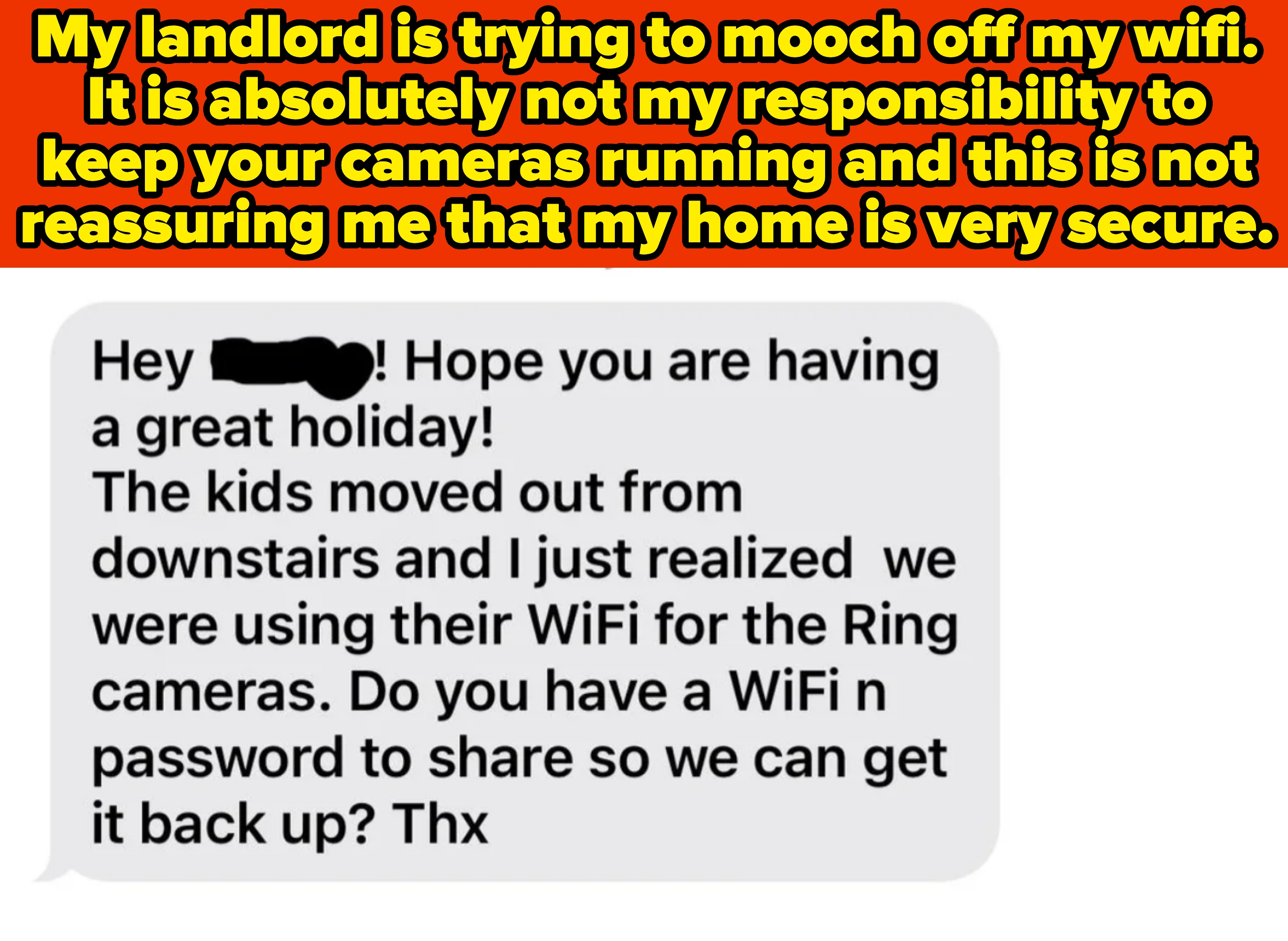 Text message from landlord asking for WiFi password after realizing they used the wifi of the tenants who just moved for the Ring cameras
