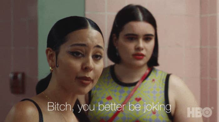 Two people in a scene from an HBO show, with one looking surprised. Subtitle reads: "Bitch, you better be joking."