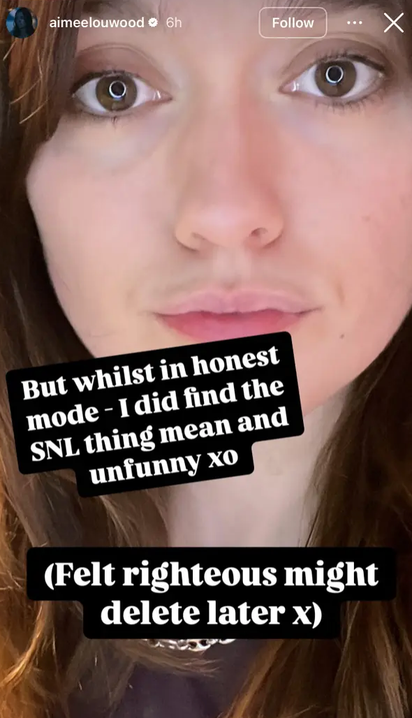 Aimee's selfie with text overlay saying she found the SNL thing mean and unfunny, followed by a note about possibly deleting later