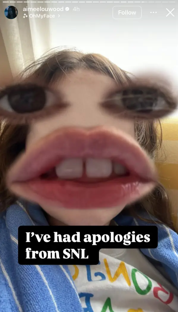 Aimee with distorted facial features due to a filter; text overlay says, "I've had apologies from SNL"