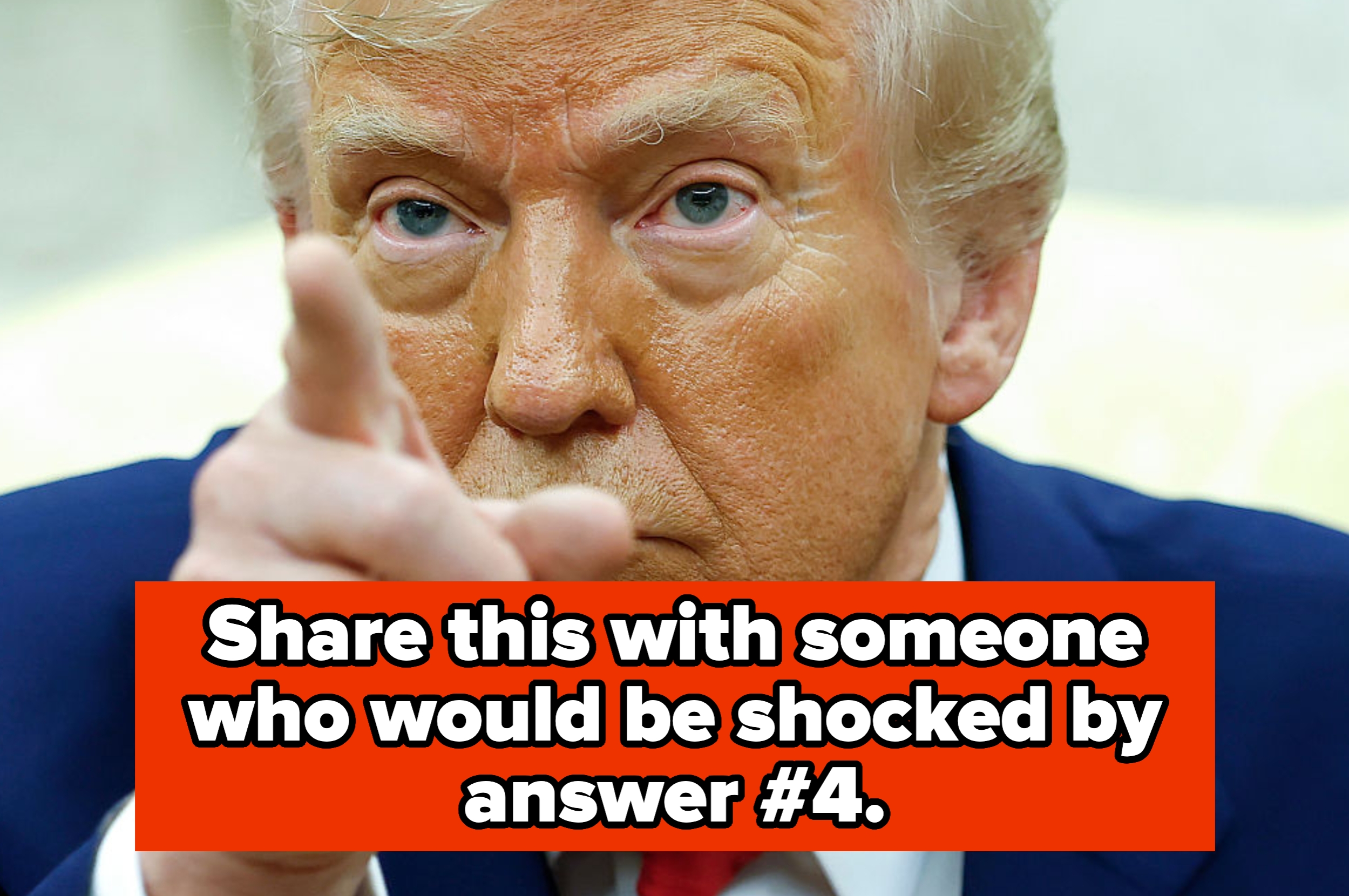 Person pointing with text overlay: &quot;Share this with someone who would be shocked by answer #4.&quot;