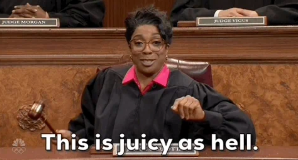 A judge, wearing glasses and a robe, is in a courtroom holding a gavel. Text reads, "This is juicy as hell."
