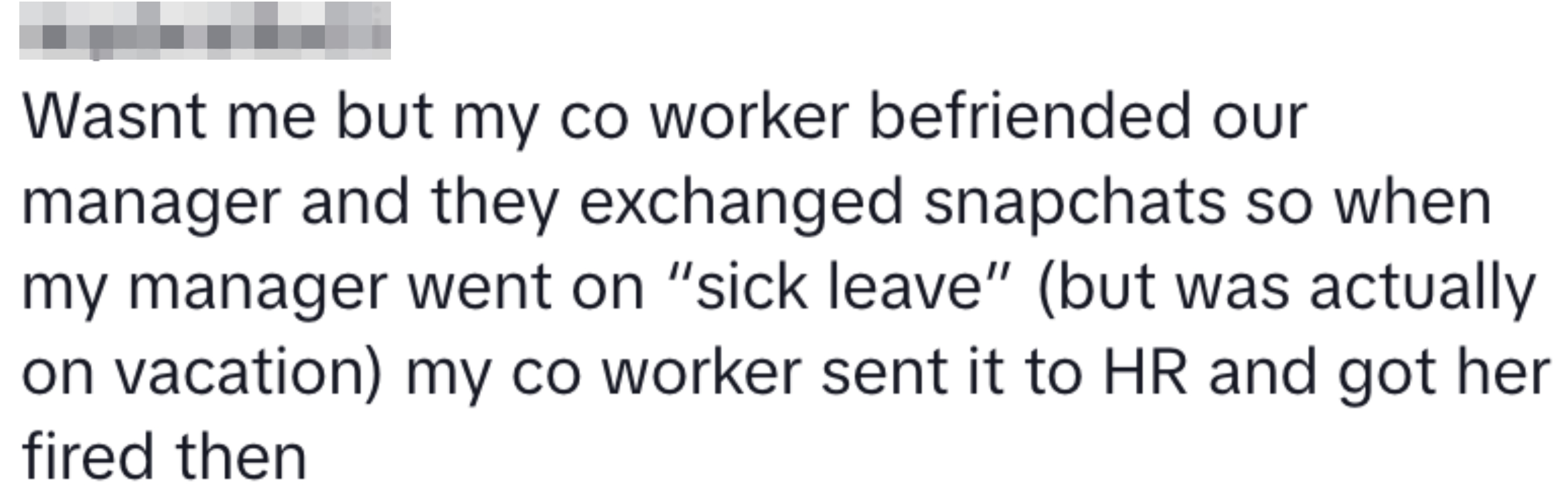 Text message about a coworker sharing a manager's secret vacation with HR, leading to the manager's termination