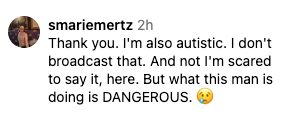 Comment expressing concern over someone's dangerous actions, mentioning being autistic and not usually disclosing it