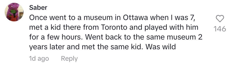 Comment recounts meeting a kid in an Ottawa museum at age 7, playing together, then meeting him again 2 years later at the same museum