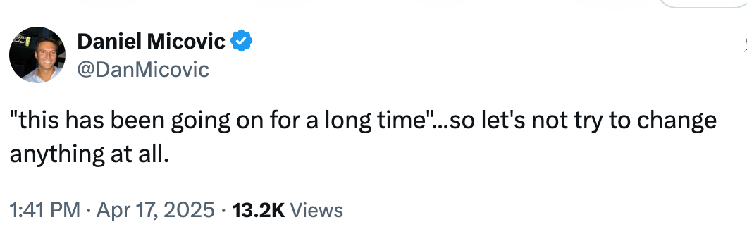 Tweet by Daniel Micovic: "this has been going on for a long time"…so let's not try to change anything at all